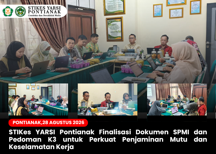 stikes-yarsi-pontianak-finalisasi-dokumen-spmi-dan-pedoman-k3-untuk-perkuat-penjaminan-mutu-dan-keselamatan-kerja